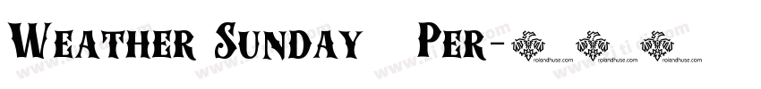 Weather Sunday   Per字体转换
